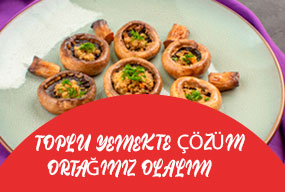 Toplu Yemekte Çözüm Ortağınız Olalım