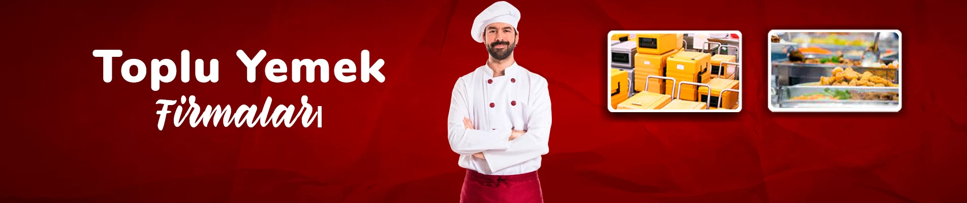 Uygun Toplu Yemek Firmaları